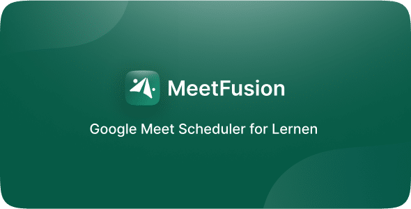 MeetFusion – Laravel Google Meet Scheduler Addon