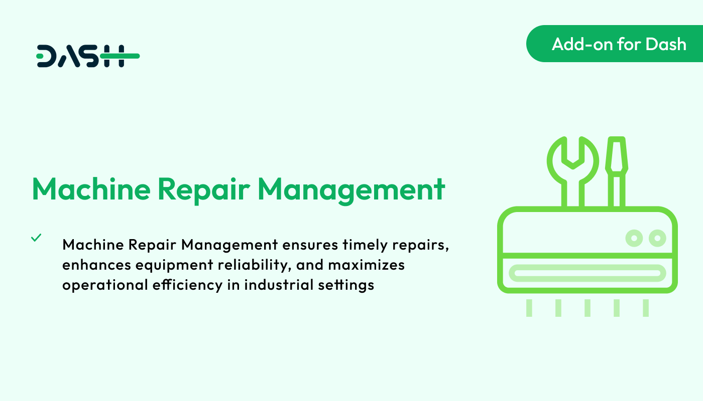 Machine Repair Management – Dash SaaS Add-on