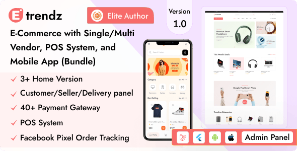 eTrendz – eCommerce with Single/Multi Vendor, POS System, and Customer Mobile App (Bundle)