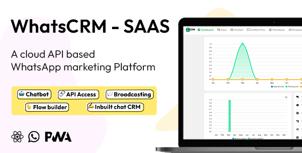WhatsCRM – Chatbot, Flow Builder, API Access, WhatsApp CRM SAAS System